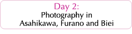 Day 2: Photography in Asahikawa, Furano and Biei